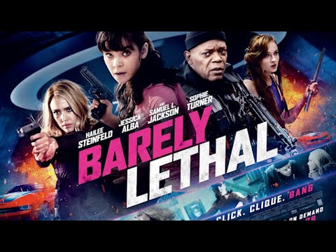 Barely Lethal