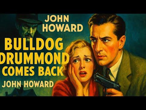 Bulldog Drummond Comes Back